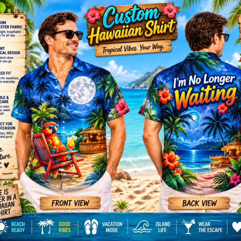 I'm No Longer Waiting Tropical Parrot Hawaiian Shirt